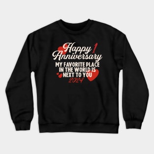 Happy anniversary 1 Crewneck Sweatshirt